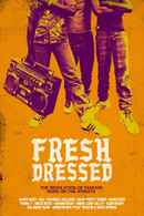 Fresh Dressed Poster 1
