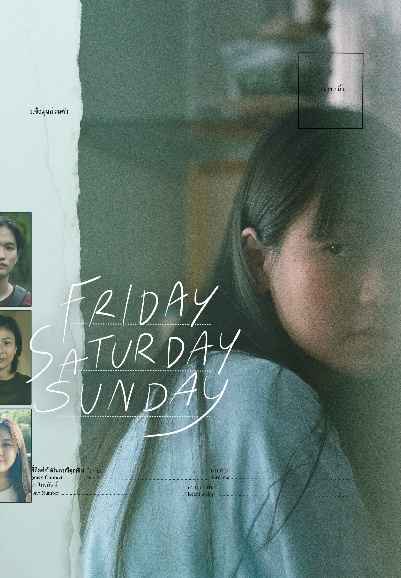 Friday Saturday Sunday