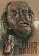 Fried Barry Poster 7