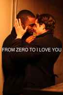 From Zero to I Love You Poster 2