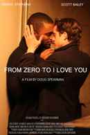 From Zero to I Love You Poster 7