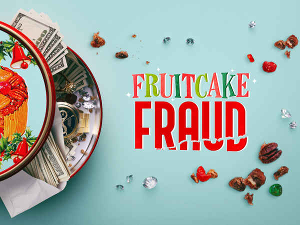 Fruitcake Fraud Poster 2