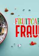Fruitcake Fraud Poster 4
