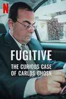 Fugitive: The Curious Case of Carlos Ghosn Poster 7