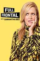 Full Frontal with Samantha Bee Poster 4