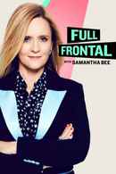 Full Frontal with Samantha Bee Poster 5