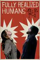 Fully Realized Humans Poster 5