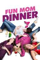 Fun Mom Dinner Poster 1