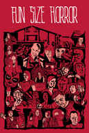 Fun Size Horror: Volume One Poster 2