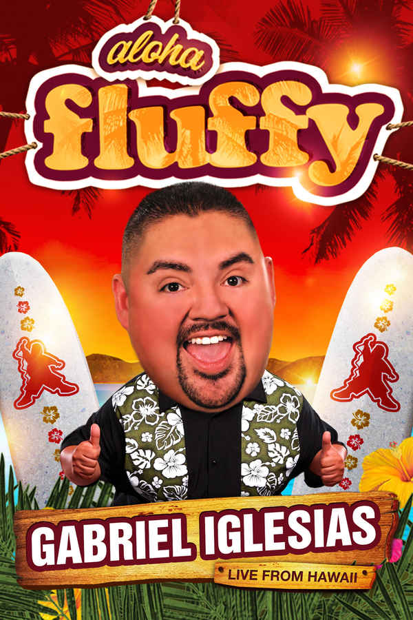 Gabriel Iglesias: Aloha Fluffy Poster 4