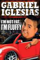Gabriel Iglesias: I'm Not Fat... I'm Fluffy Poster 4