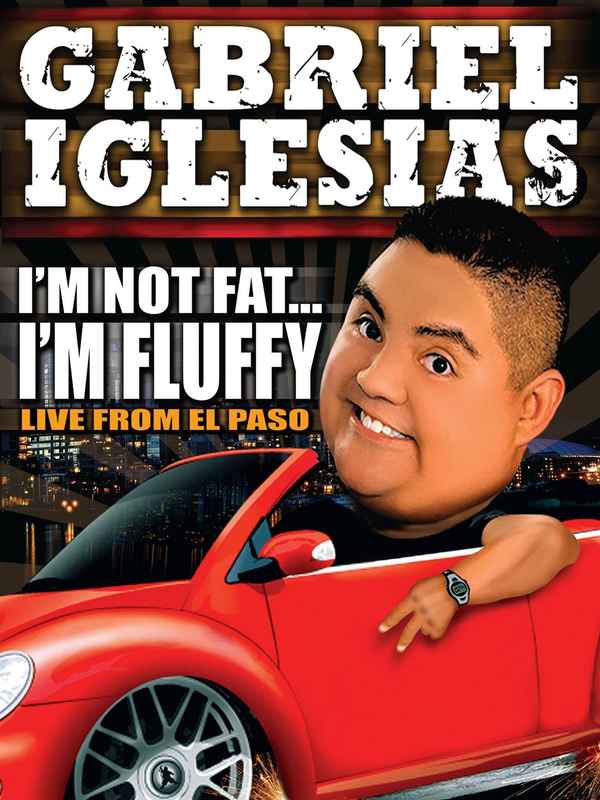 Gabriel Iglesias: I'm Not Fat... I'm Fluffy Poster 3
