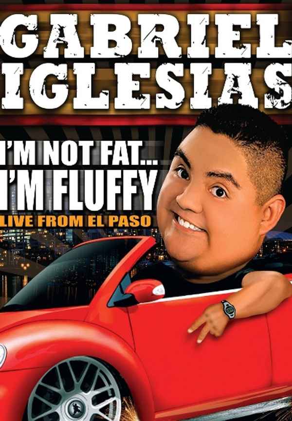 Gabriel Iglesias: I'm Not Fat... I'm Fluffy Poster 6
