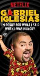 Gabriel Iglesias: I'm Sorry for What I Said When I Was Hungry Poster 6