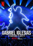 Gabriel Iglesias: Stadium Fluffy Live From Los Angeles Poster 4