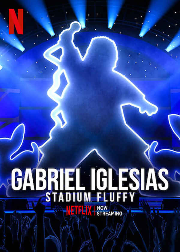 Gabriel Iglesias: Stadium Fluffy Live From Los Angeles Poster 4
