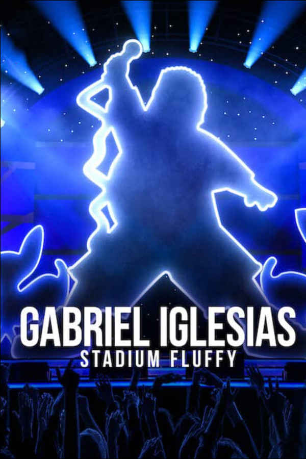 Gabriel Iglesias: Stadium Fluffy Live From Los Angeles Poster 3