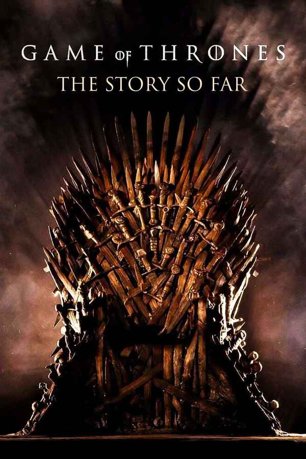 Game of Thrones: The Story So Far Poster 2