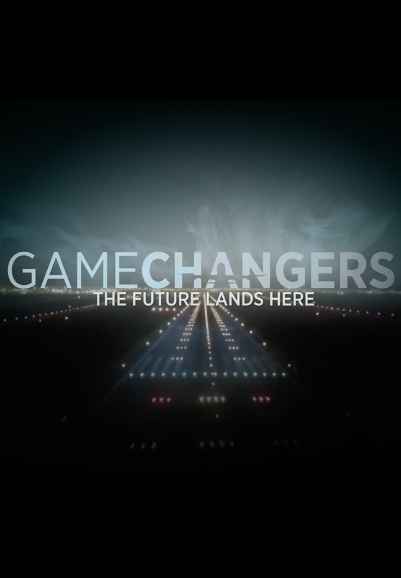 Gamechangers : The Future Lands Here