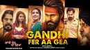 Gandhi Fer Aa Gea Poster 6