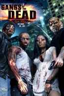 Gangs of the Dead Poster 2