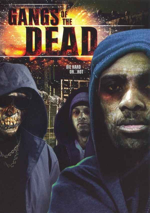 Gangs of the Dead Poster 7