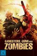 Gangsters, Guns and Zombies Poster 4