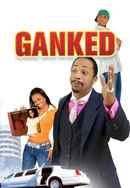 Ganked Poster 6