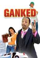 Ganked Poster 7