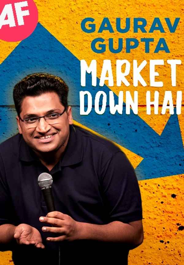 Gaurav Gupta: Market Down Hai Poster 7