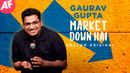 Gaurav Gupta: Market Down Hai Poster 5