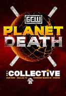 GCW Planet Death Poster 2