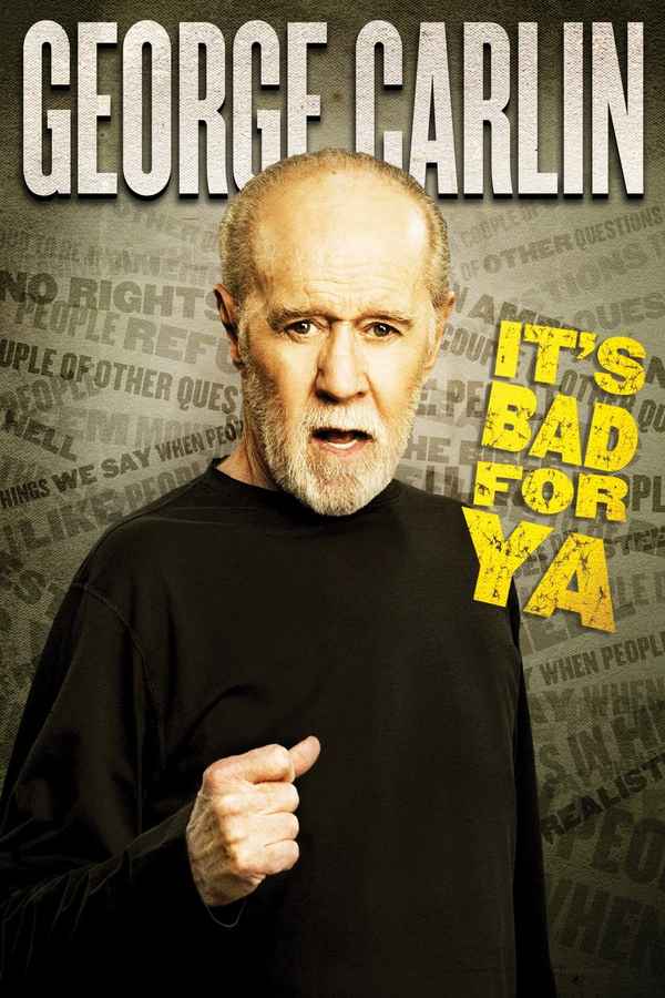 George Carlin: It's Bad for Ya! Poster 6