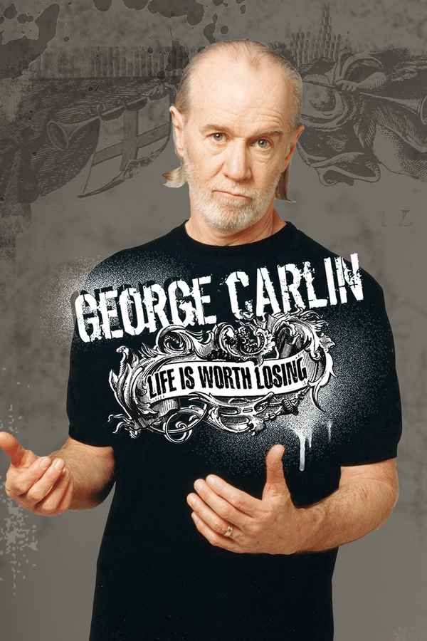 George Carlin: Life Is Worth Losing Poster 1
