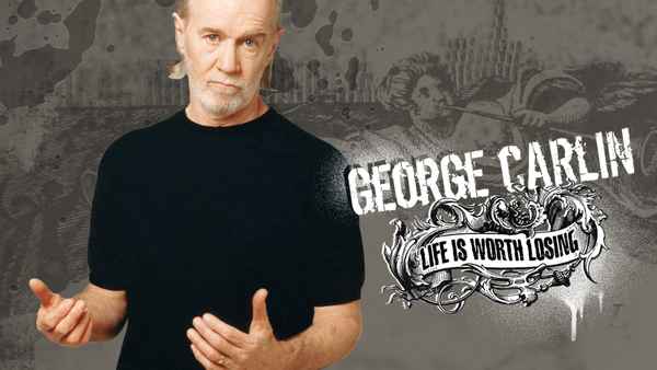 George Carlin: Life Is Worth Losing Poster 4