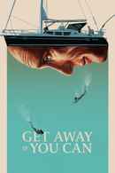 Get Away If You Can Poster 2