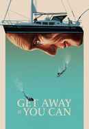 Get Away If You Can Poster 4