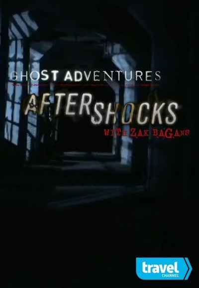 Ghost Adventures: Aftershocks