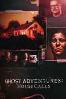 Ghost Adventures: House Calls Poster 6