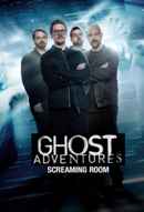 Ghost Adventures: Screaming Room Poster 4