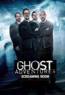 Ghost Adventures: Screaming Room Poster 6
