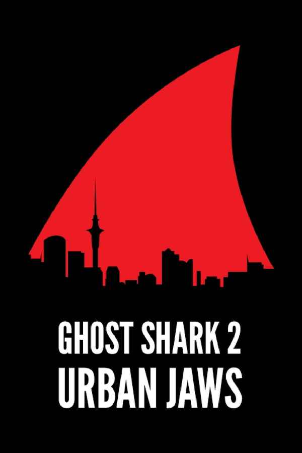 Ghost Shark 2: Urban Jaws Poster 3