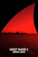 Ghost Shark 2: Urban Jaws Poster 4