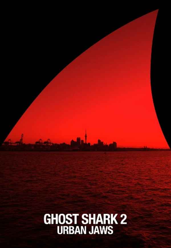 Ghost Shark 2: Urban Jaws Poster 5