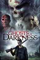 Ghosts of Darkness Poster 1