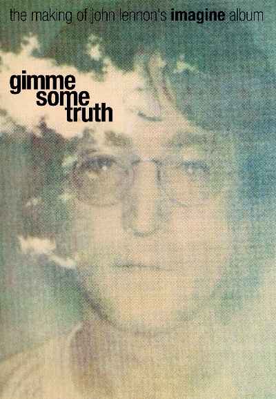 Gimme Some Truth: The Making of John Lennon's 'Imagine' Album