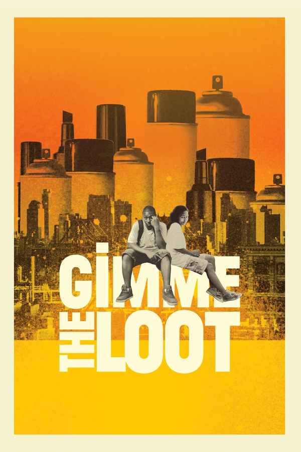 Gimme the Loot Poster 7