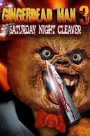 Gingerdead Man 3: Saturday Night Cleaver Poster 4