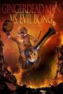 Gingerdead Man vs. Evil Bong Poster 4