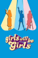 Girls Will Be Girls Poster 4